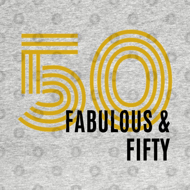 Fabulous and Fifty by RioDesign2020